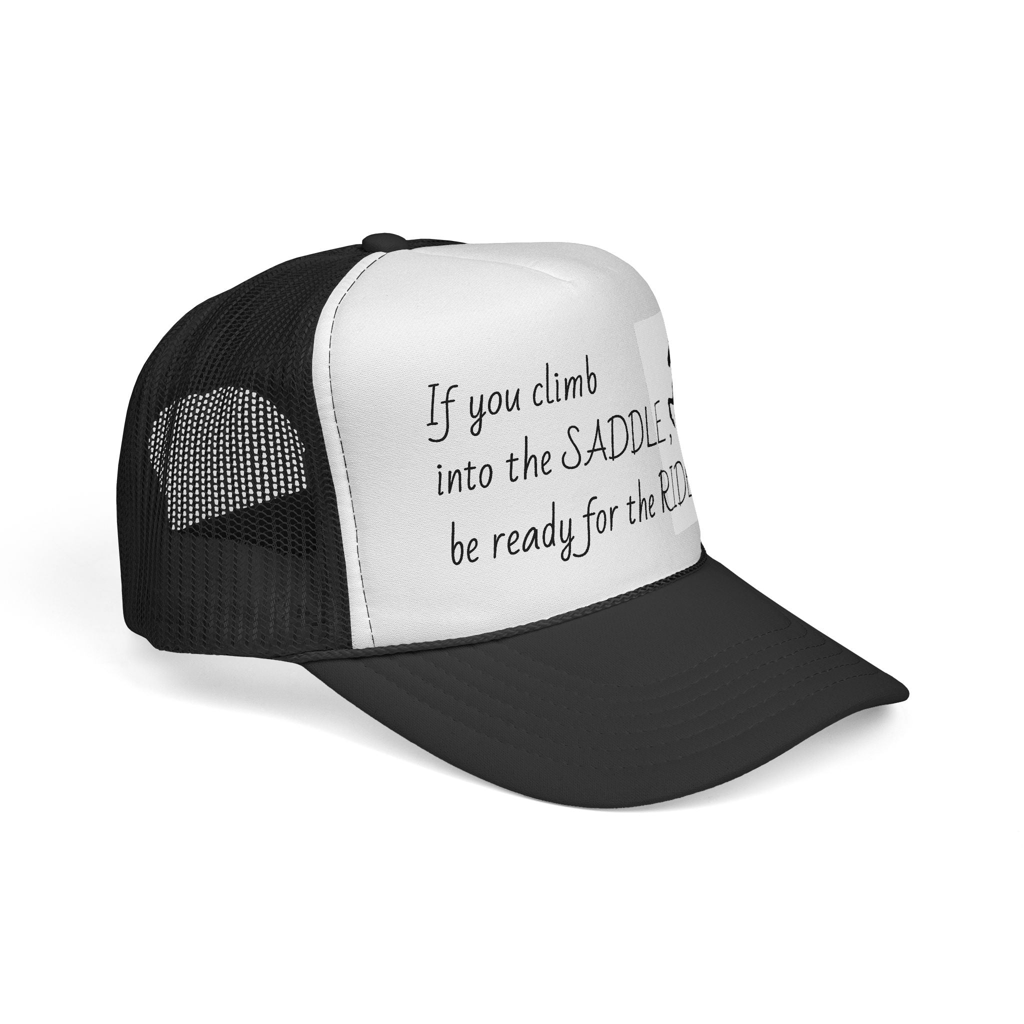 Trucker Cap — "If you climb into the SADDLE be ready for the RIDE" Western Horse Hat
